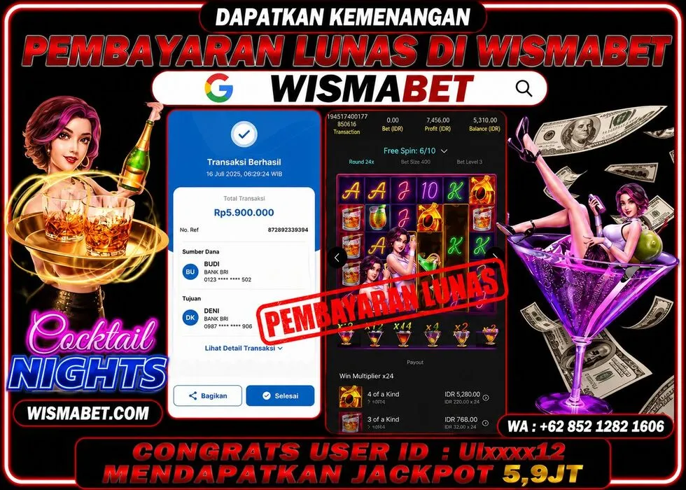 Wismabet - BUKTI KEMENANGAN COCKTAIL NIGHTS Rp5,900,000,- LUNAS