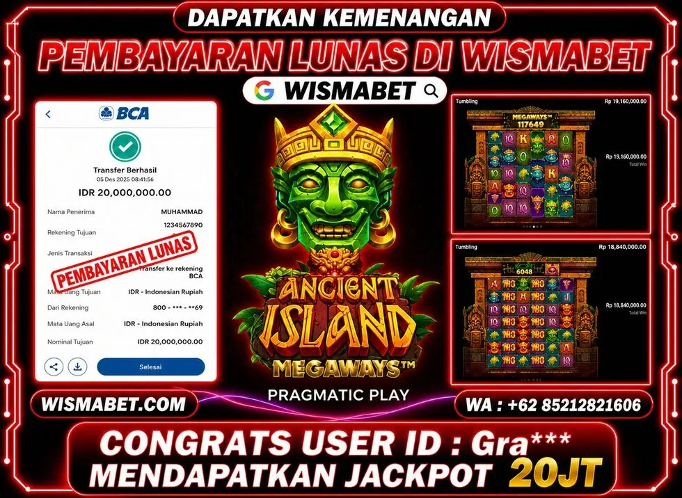 Wismabet - BUKTI KEMENANGAN JACKPOT Ancient island Gra*** Rp20,000,000,- LUNAS